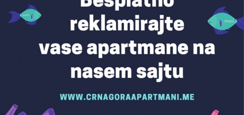 Najveci izbor apartmana u Crnoj Gori